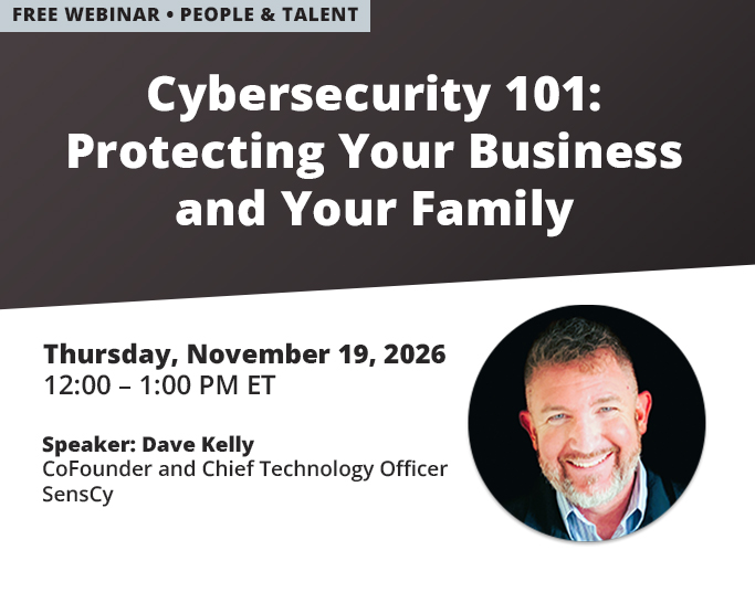 Cybersecurity 101 Protecting Your Business and Your Family